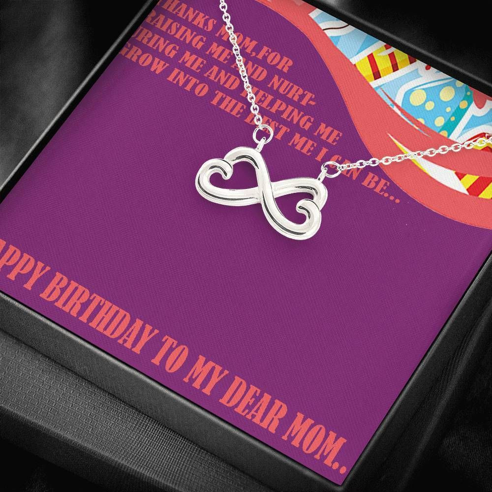 Thank You Mom For Raising Me Infinity Heart Necklace For Mom