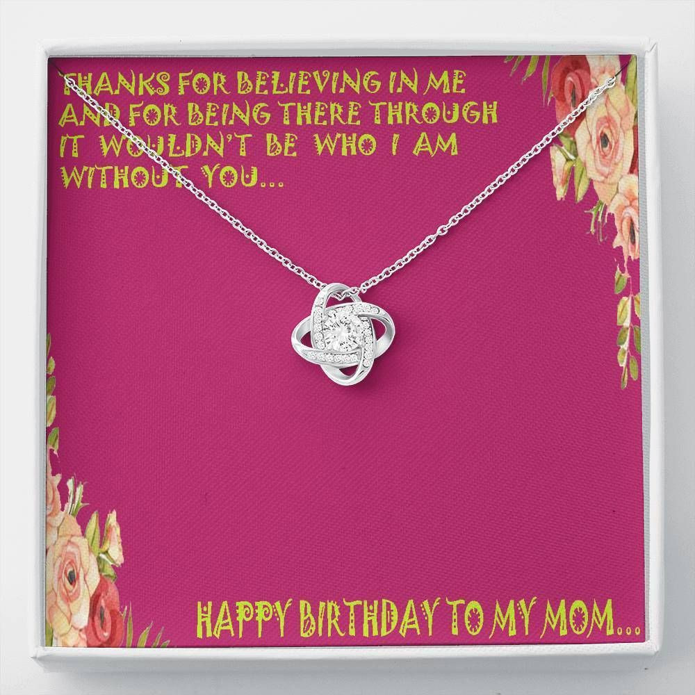Thanks For Believing In Me Love Knot Necklace For Mom