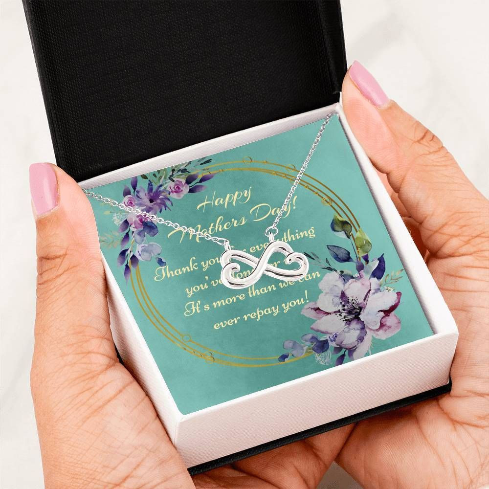 Thanks For Everything You’re Done Infinity Heart Necklace For Mom