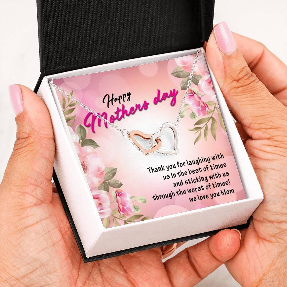 Thanks For Laughing With Us In The Best Of Times Interlocking Hearts Necklace For Mom