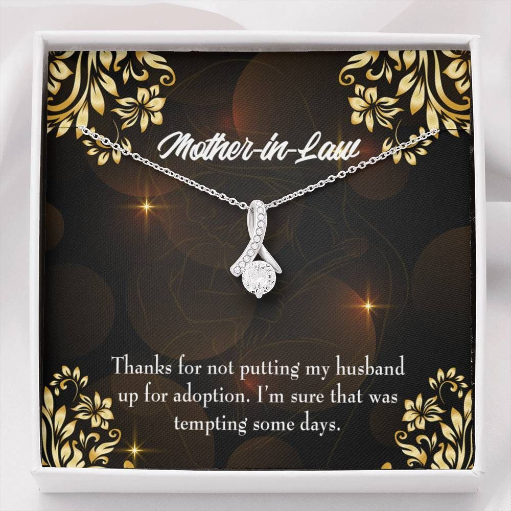 Thanks For Not Putting My Husband Up Gift For Mother In Law Alluring Beauty Necklace