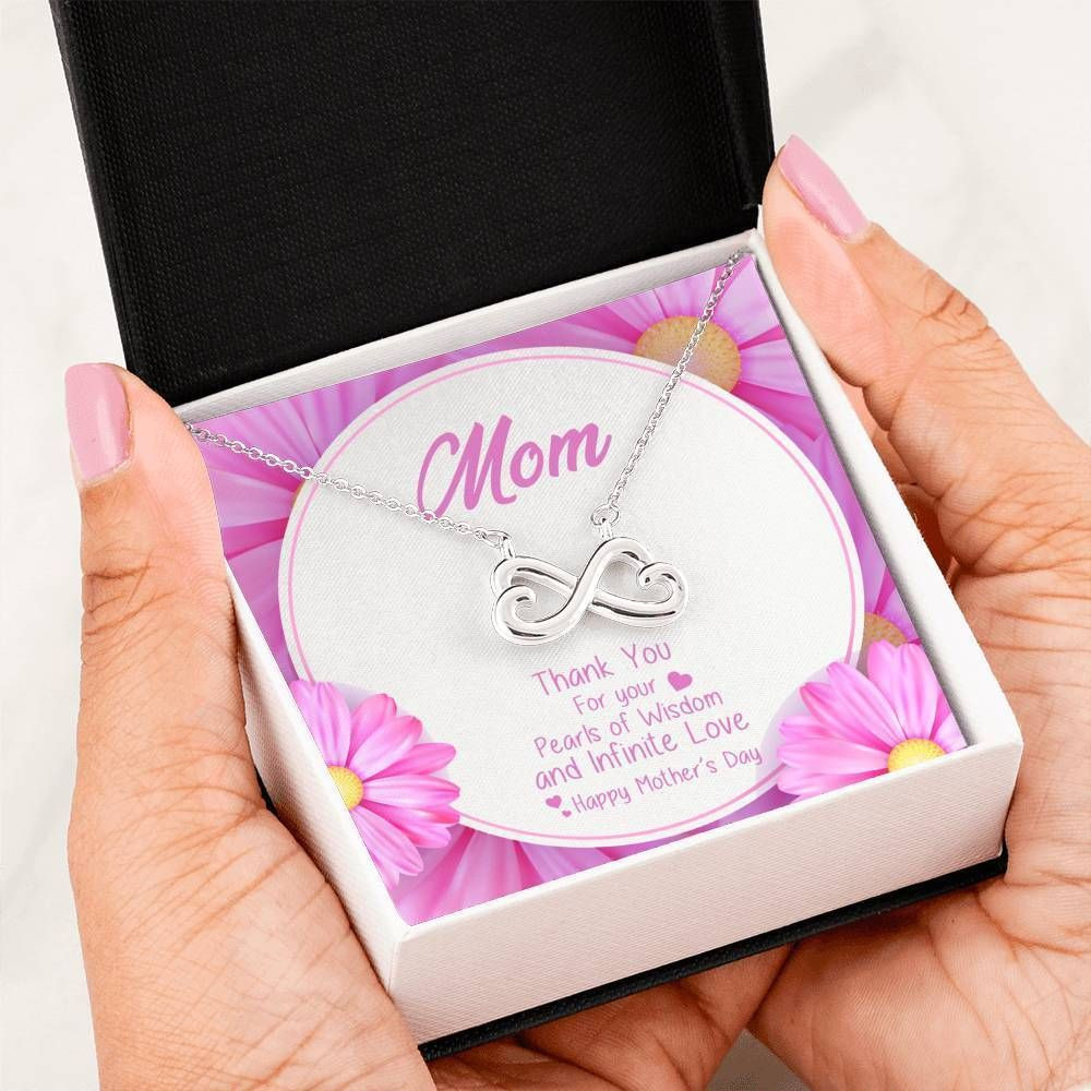 Thanks For Your Pearls Of Wisdom Infinity Heart Necklace For Mom