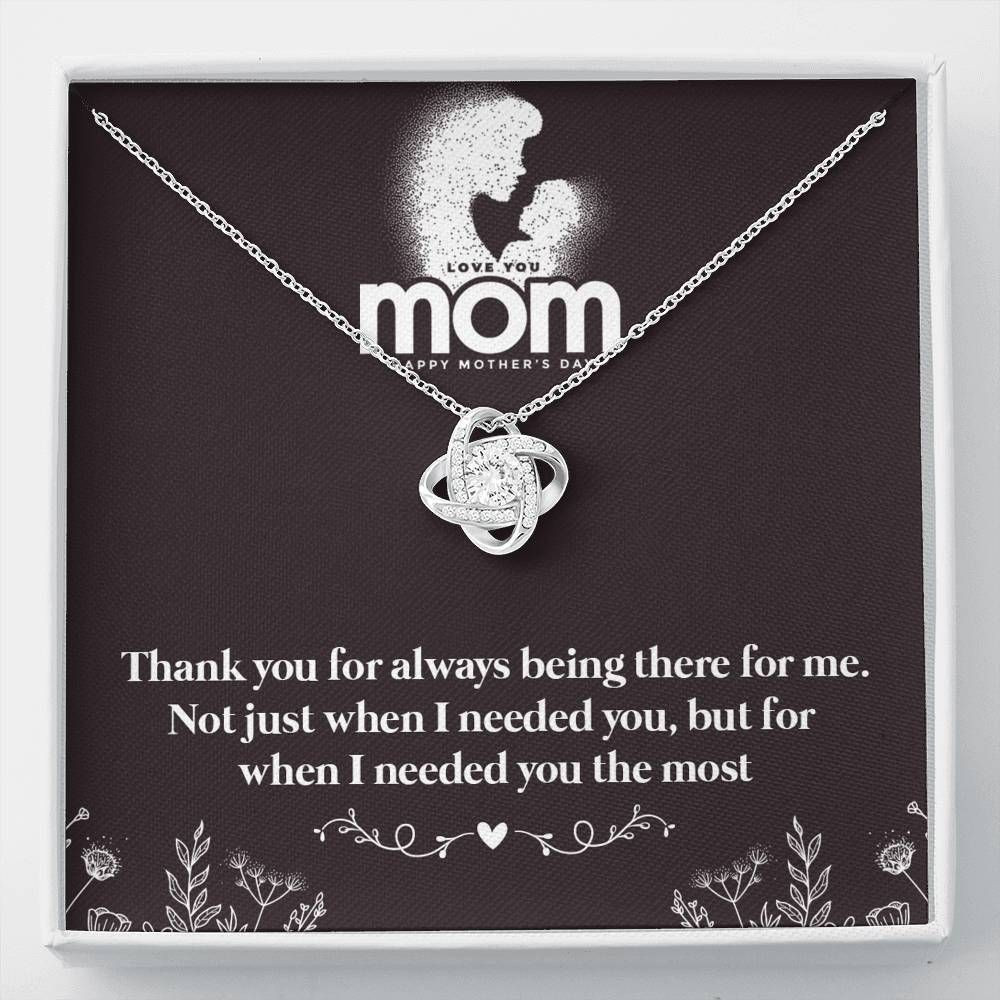 Thanks You For Always Being There Love Knot Necklace Gift For Mom