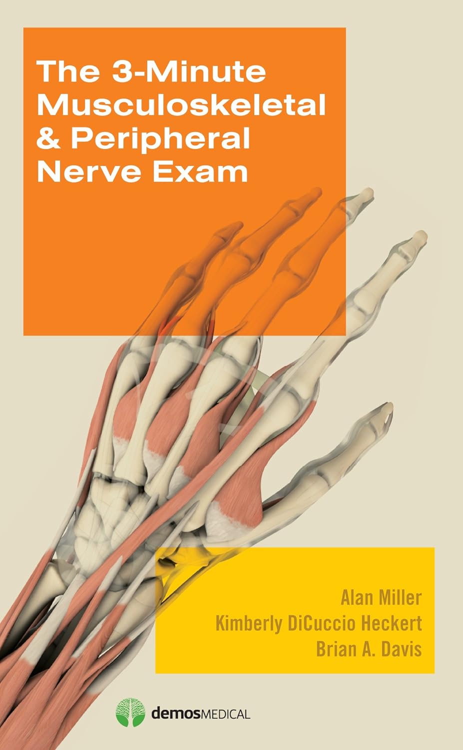 The 3-Minute Musculoskeletal & Peripheral Nerve Exam (PDF/EPUB Version)