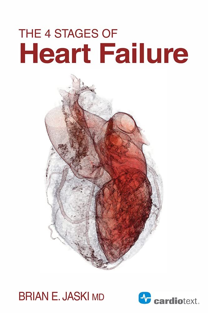 The 4 Stages of Heart Failure (PDF/EPUB Version)