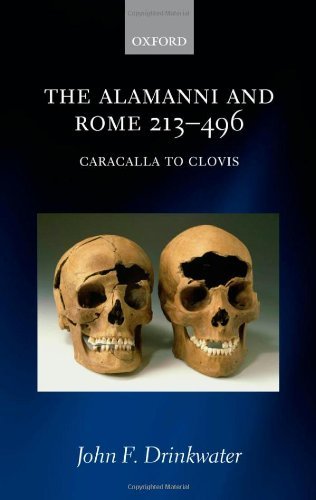 The Alamanni and Rome 213-496 (Caracalla to Clovis) (PDF/EPUB Version)