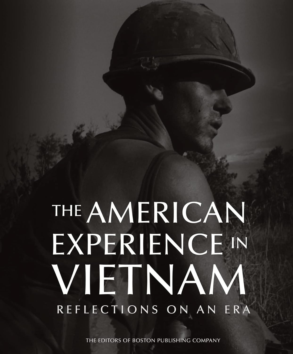 The American Experience in Vietnam: Reflections on an Era (PDF/EPUB Version)