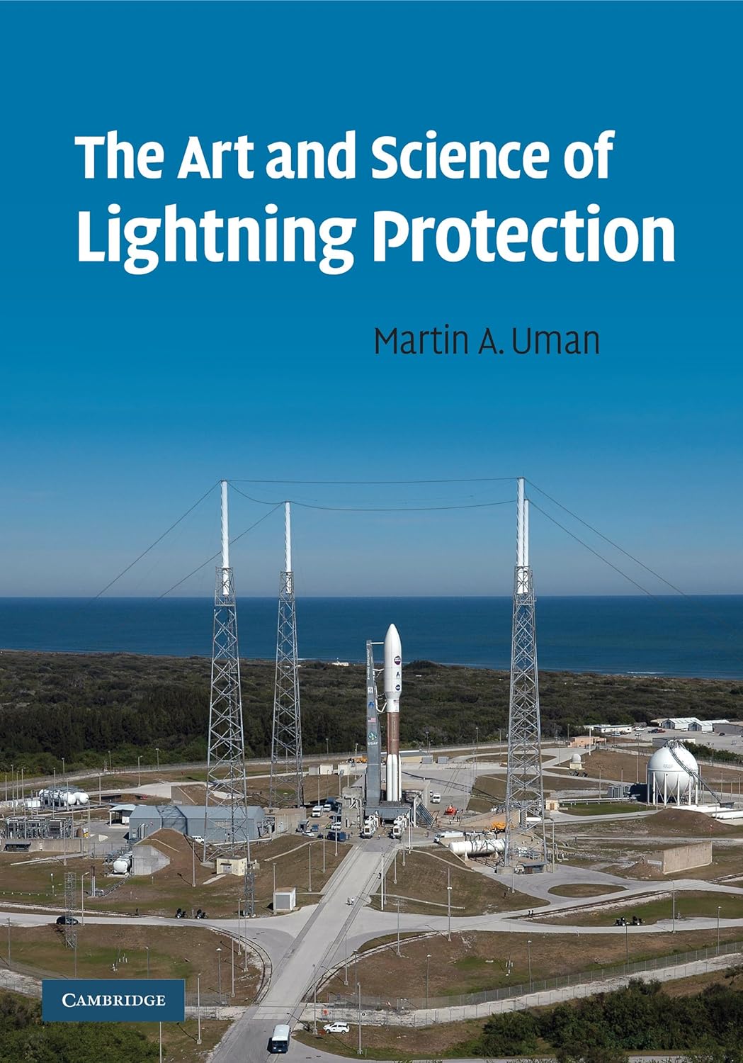 The Art and Science of Lightning Protection (PDF/EPUB Version)