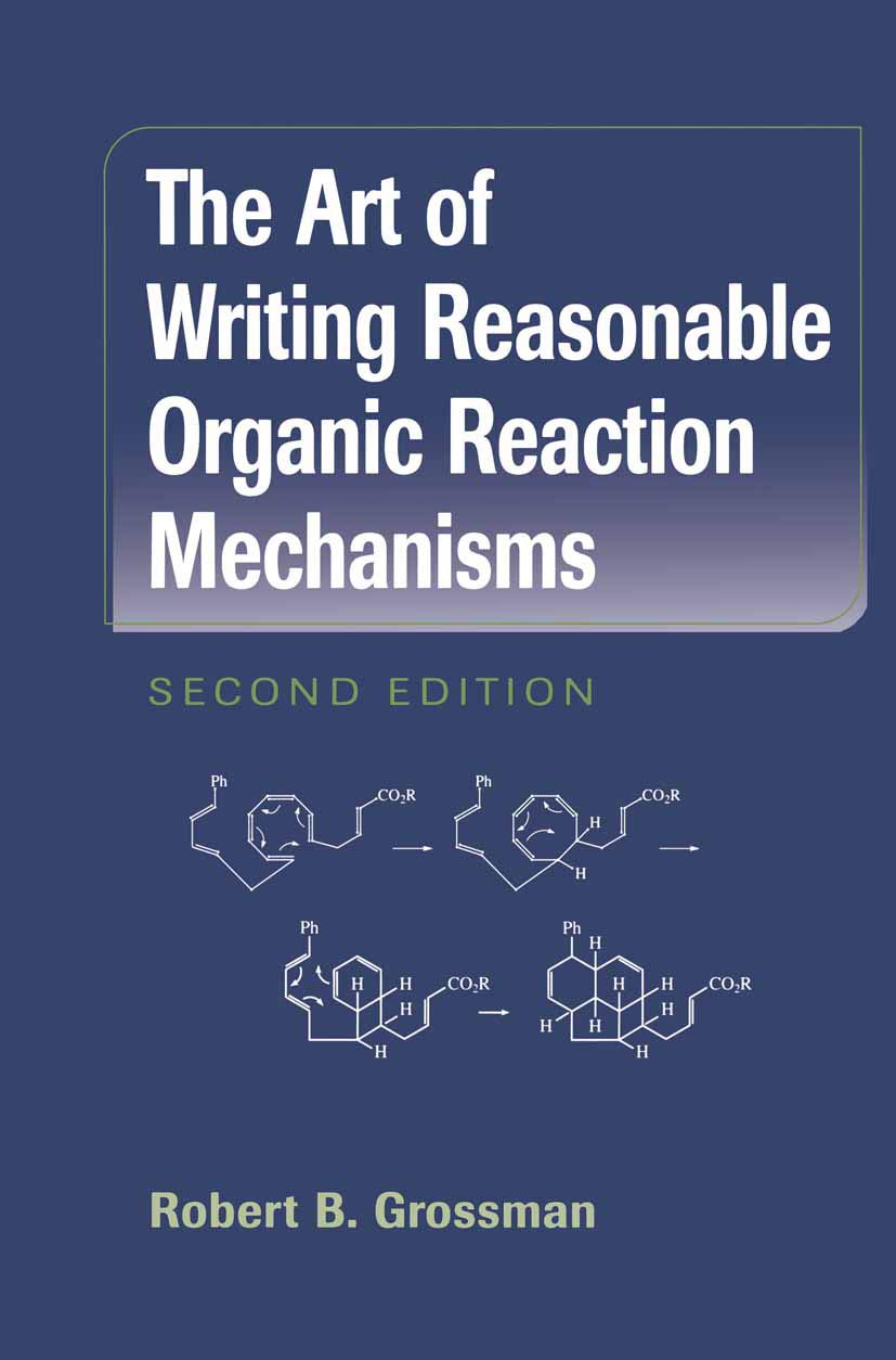 The Art of Writing Reasonable Organic Reaction Mechanisms (PDF/EPUB Version)