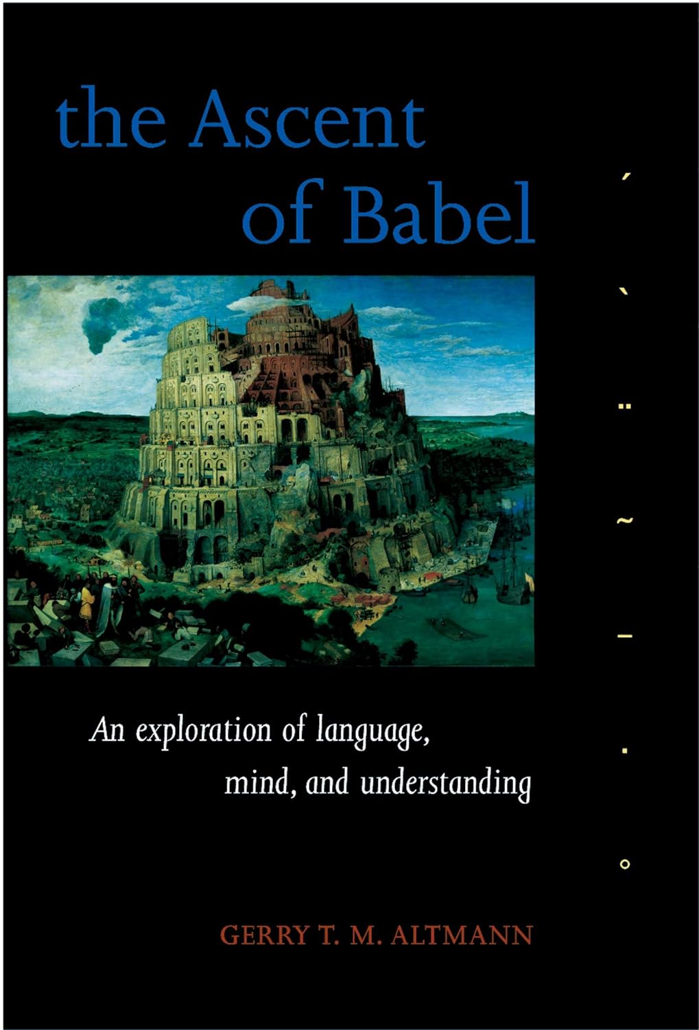 The Ascent of Babel: An Exploration of Language, Mind, and Understanding (PDF/EPUB Version)