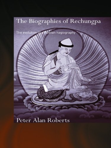 The Biographies of Rechungpa: The Evolution of a Tibetan Hagiography (Routledge Critical Studies in Buddhism - Oxford Centre for Buddhist Studies) (PDF/EPUB Version)