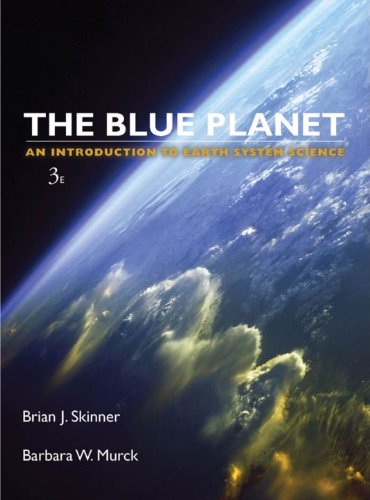 The Blue Planet: An Introduction to Earth System Science, 3rd Edition (PDF/EPUB Version)