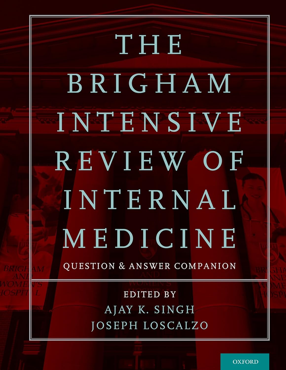 The Brigham Intensive Review of Internal Medicine Question and Answer Companion (PDF/EPUB Version)