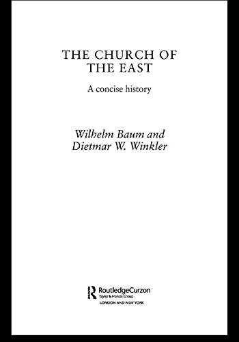 The Church of the East: A Concise History (Central Asian Studies) (PDF/EPUB Version)