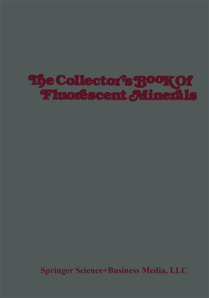 The Collector’s Book of Fluorescent Minerals (PDF/EPUB Version)