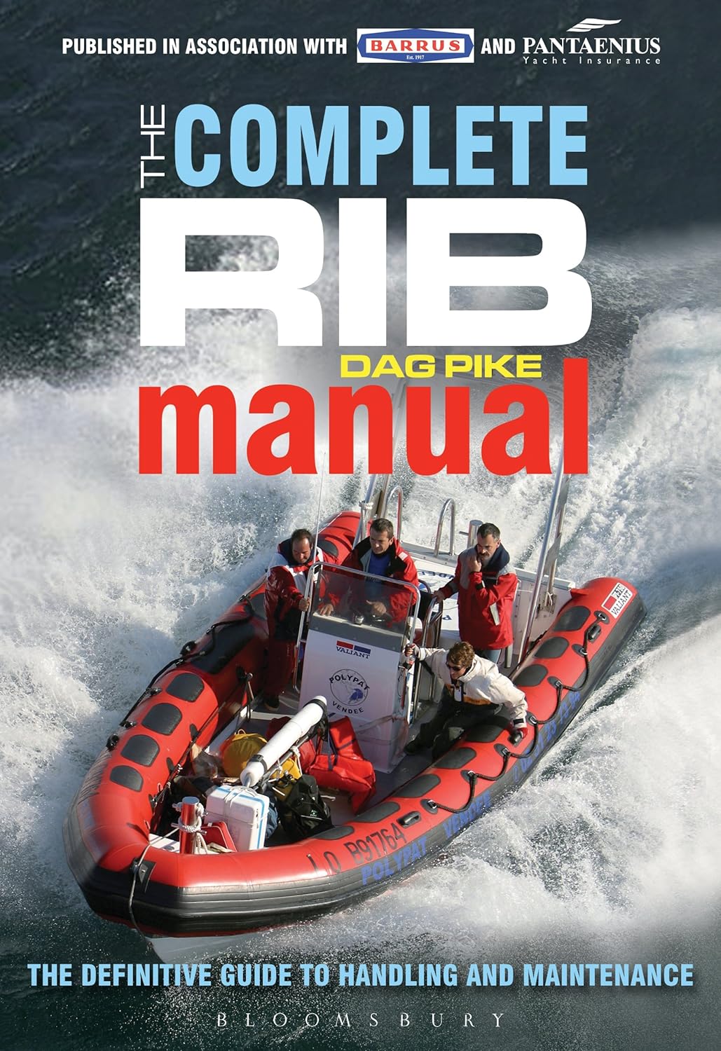 The Complete RIB Manual: The Definitive Guide to Design, Handling and Maintenance (PDF/EPUB Version)