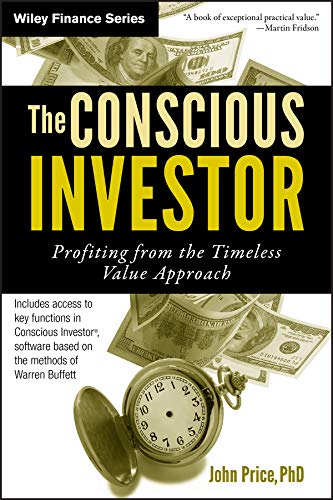 The Conscious Investor: Profiting from the Timeless Value Approach (Wiley Finance Book 586) (PDF/EPUB Version)