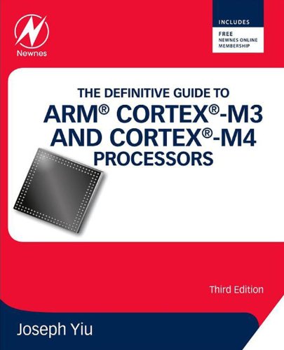 The Definitive Guide to ARM® Cortex®-M3 and Cortex®-M4 Processors (PDF/EPUB Version)