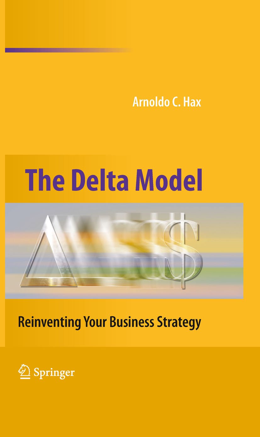 The Delta Model: Reinventing Your Business Strategy (PDF/EPUB Version)