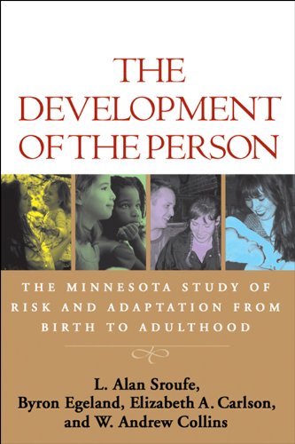 The Development of the Person: The Minnesota Study of Risk and Adaptation from Birth to Adulthood (PDF/EPUB Version)