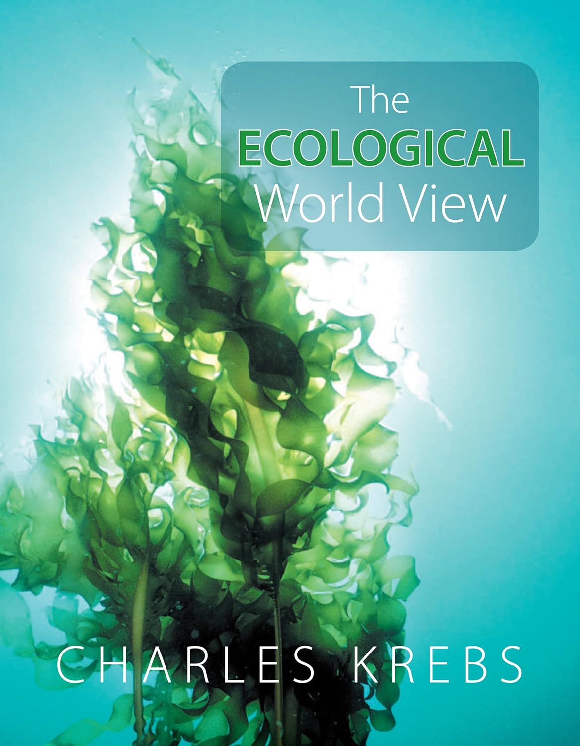 The Ecological World View (PDF/EPUB Version)