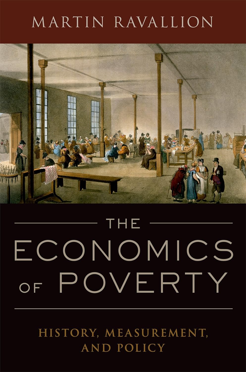 The Economics of Poverty: History, Measurement, and Policy (PDF/EPUB Version)