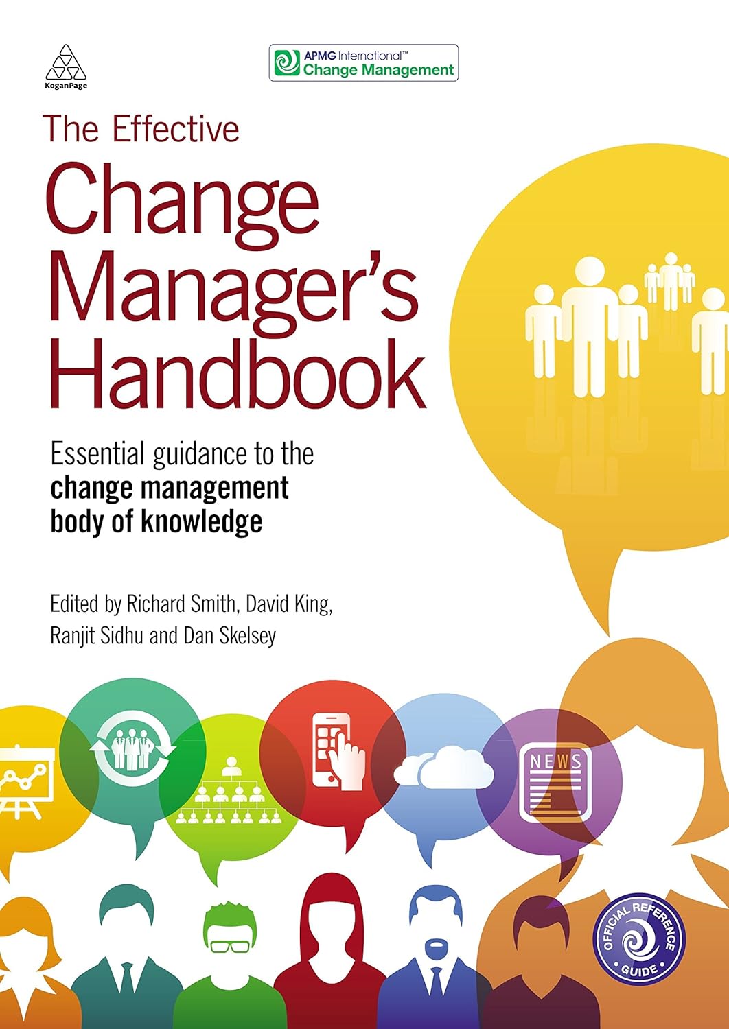 The Effective Change Manager’s Handbook: Essential Guidance to the Change Management Body of Knowledge (PDF/EPUB Version)