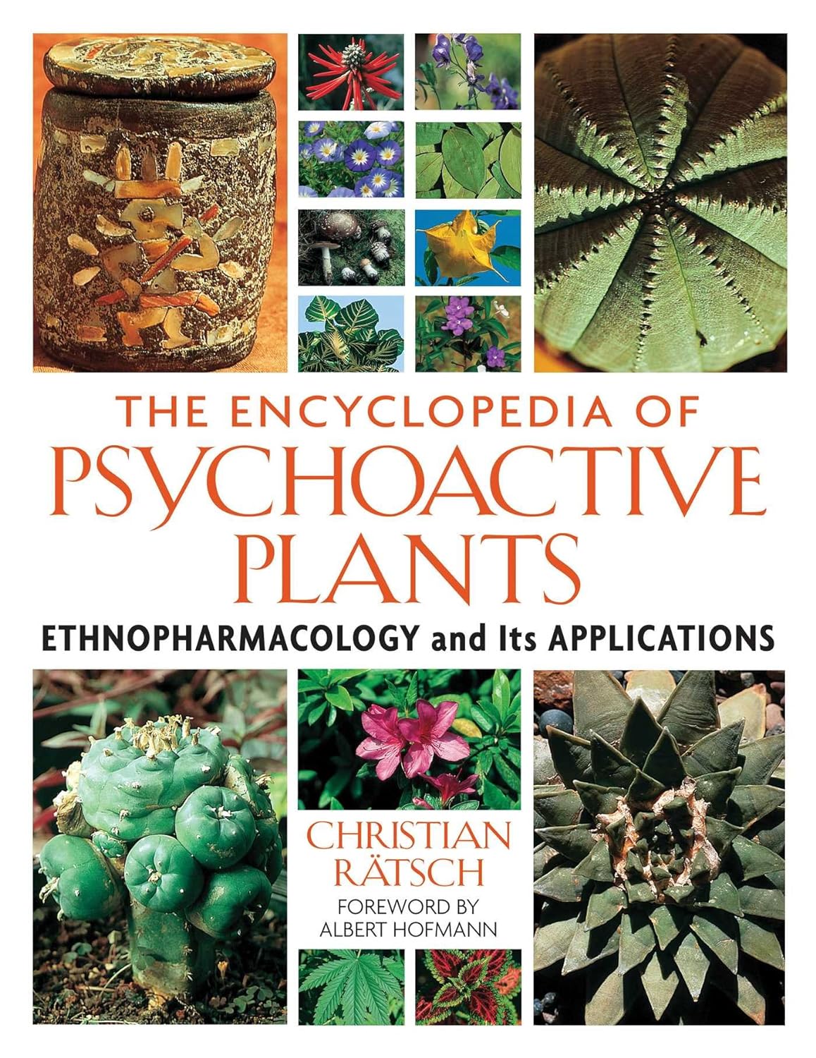 The Encyclopedia of Psychoactive Plants: Ethnopharmacology and Its Applications (PDF/EPUB Version)