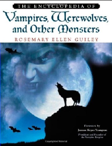 The Encyclopedia Of Vampires, Werewolves, And Other Monsters (PDF/EPUB Version)