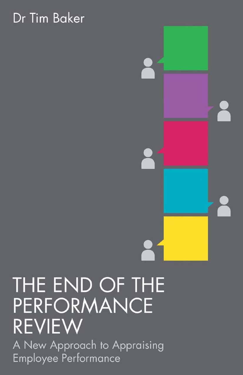 The End of the Performance Review: A New Approach to Appraising Employee Performance (PDF/EPUB Version)
