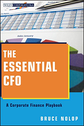 The Essential CFO: A Corporate Finance Playbook (Wiley Corporate F&A 621) (PDF/EPUB Version)