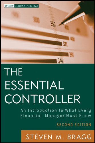 The Essential Controller: An Introduction to What Every Financial Manager Must Know (Wiley Corporate F&A Book 582) (PDF/EPUB Version)