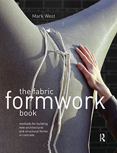 The Fabric Formwork Book: Methods for Building New Architectural and Structural Forms in Concrete (PDF/EPUB Version)