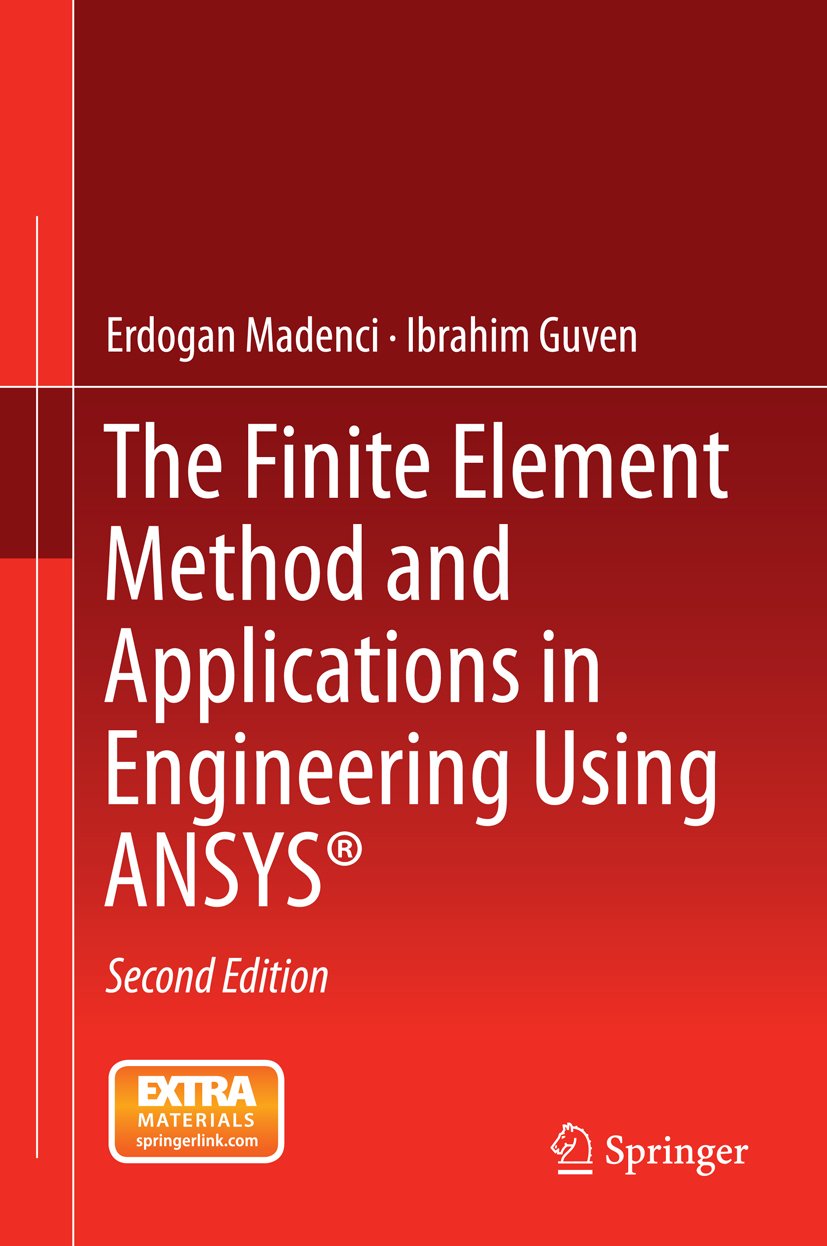 The Finite Element Method and Applications in Engineering Using ANSYS® (PDF/EPUB Version)