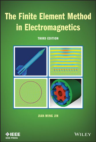 The Finite Element Method in Electromagnetics (IEEE Press) (PDF/EPUB Version)