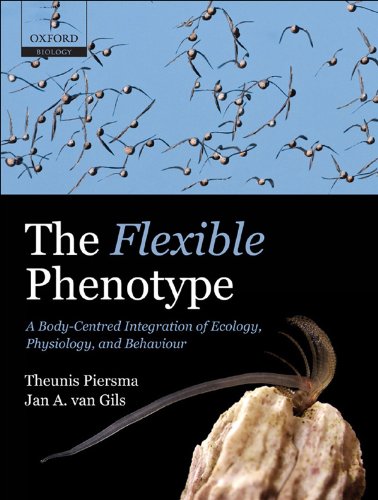 The Flexible Phenotype: A Body-Centred Integration of Ecology, Physiology, and Behaviour (PDF/EPUB Version)