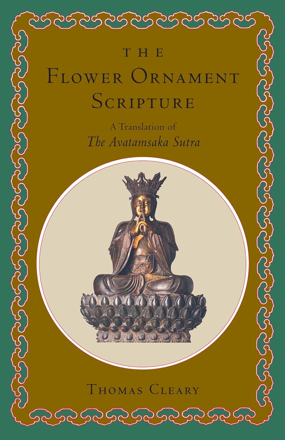 The Flower Ornament Scripture: A Translation of the Avatamsaka Sutra (PDF/EPUB Version)