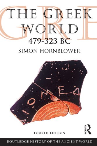 The Greek World 479-323 BC (The Routledge History of the Ancient World) (PDF/EPUB Version)