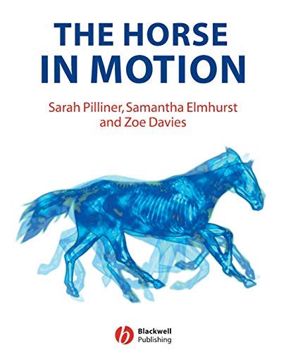 The Horse in Motion: The Anatomy and Physiology of Equine Locomotion (PDF/EPUB Version)