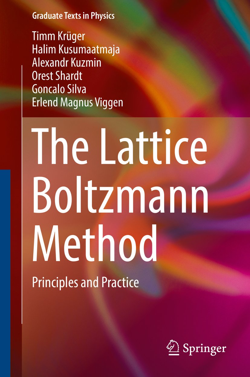 The Lattice Boltzmann Method: Principles and Practice (Graduate Texts in Physics) (PDF/EPUB Version)