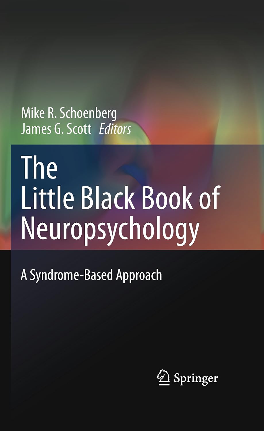 The Little Black Book of Neuropsychology: A Syndrome-Based Approach (PDF/EPUB Version)