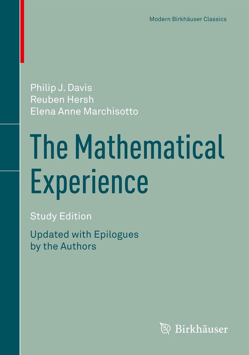 The Mathematical Experience, Study Edition (Modern Birkhäuser Classics) (PDF/EPUB Version)