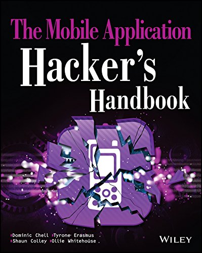 The Mobile Application Hacker's Handbook (PDF/EPUB Version)