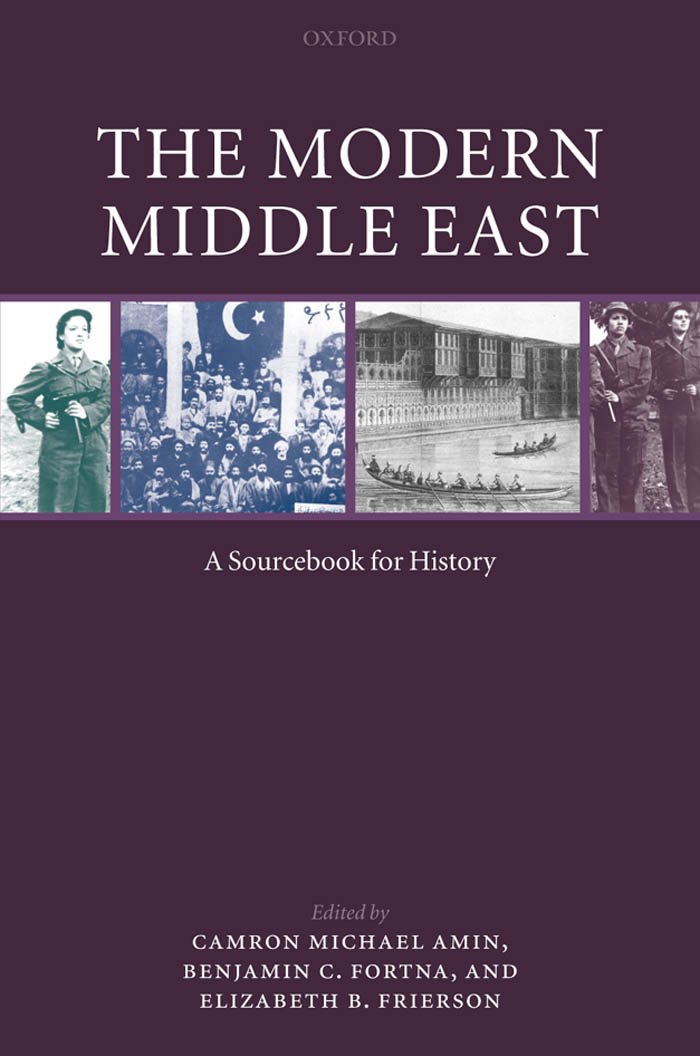 The Modern Middle East: A Sourcebook for History (PDF/EPUB Version)