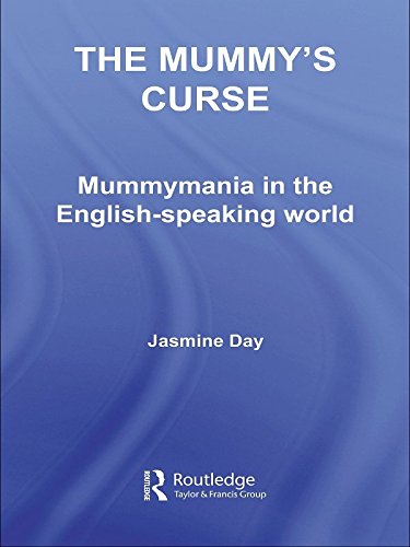The Mummy's Curse: Mummymania in the English-speaking world (PDF/EPUB Version)
