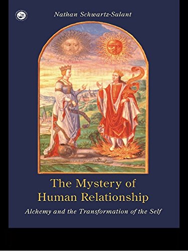 The Mystery of Human Relationship: Alchemy and the Transformation of the Self (PDF/EPUB Version)