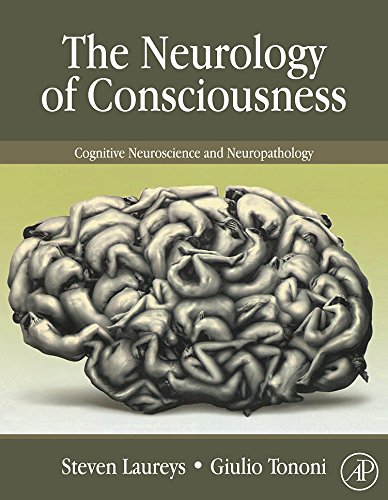 The Neurology of Consciousness: Cognitive Neuroscience and Neuropathology (PDF/EPUB Version)