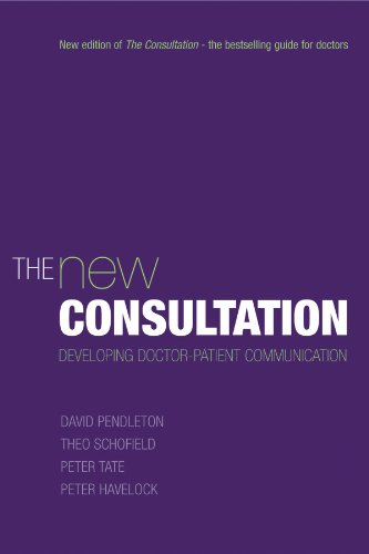 The New Consultation: Developing doctor-patient communication (Medicine) (PDF/EPUB Version)