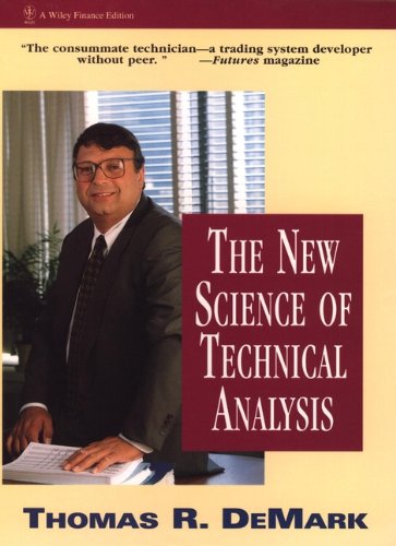 The New Science of Technical Analysis (Wiley Finance Book 45) (PDF/EPUB Version)