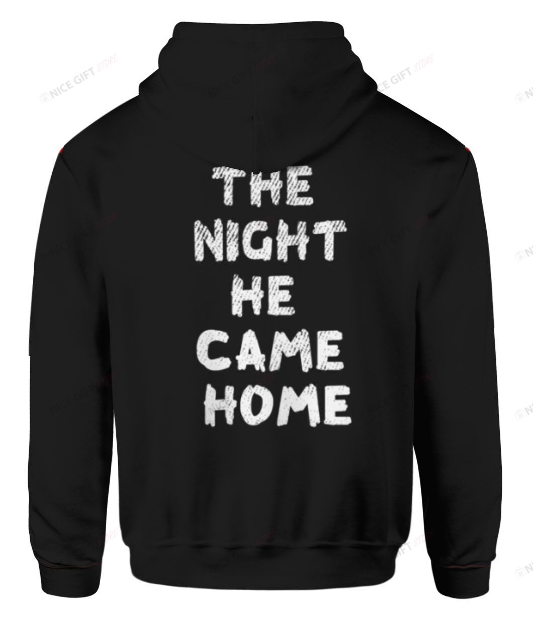 The Night He Came Home 3D Hoodie Gift For Fans